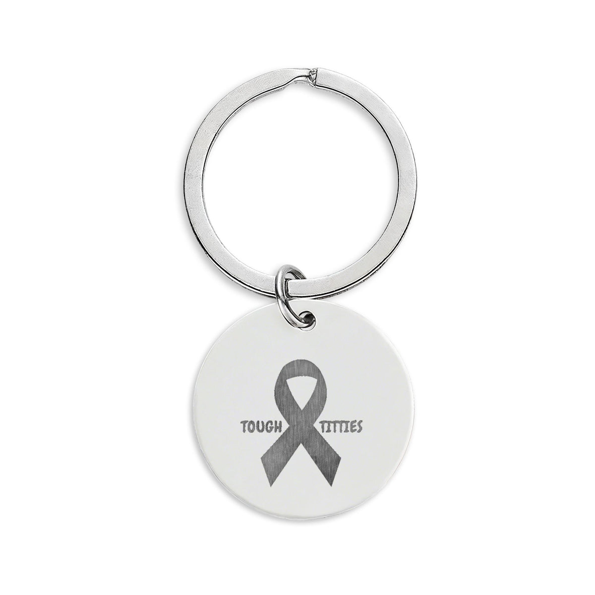 "Tough Titties" Breast Cancer Awareness Stainless Steel Round Keychain (Engraving)