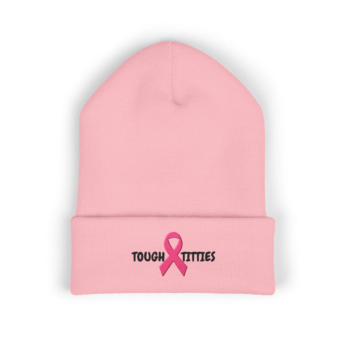 "Tough Titties" Breast Cancer Awareness Cuffed Beanie — Pink Ribbon Embroidered Knit Hat
